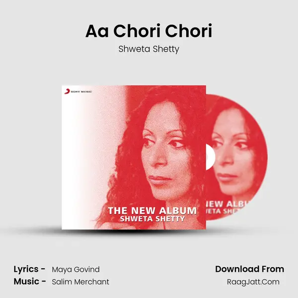 Aa Chori Chori MP3 Song by Shweta Shetty Cover