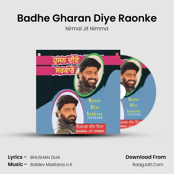 Badhe Gharan Diye Raonke MP3 Song by Nirmal Jit Nimma Cover