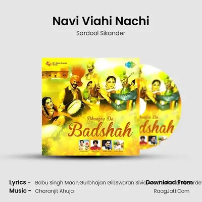 Navi Viahi Nachi MP3 Song by Sardool Sikander Cover