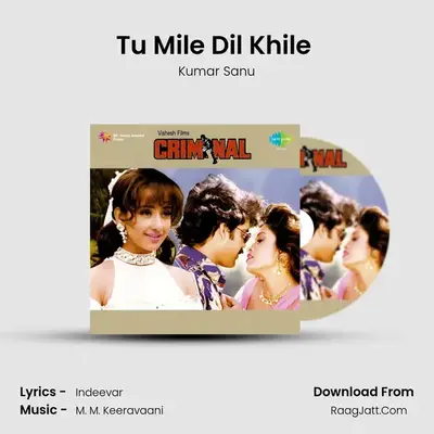 Tu Mile Dil Khile (Male) MP3 Song by Kumar Sanu Cover