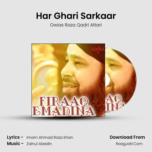 Har Ghari Sarkaar MP3 Song by Owias Raza Qadri Attari Cover