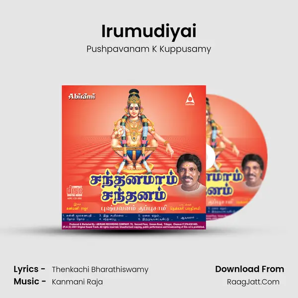 Irumudiyai MP3 Song by Pushpavanam K Kuppusamy Cover