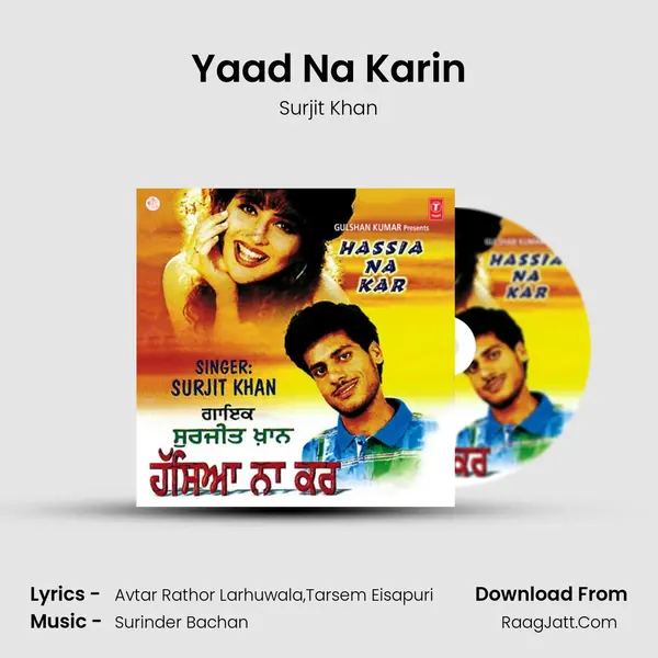 Yaad Na Karin MP3 Song by Surjit Khan Cover