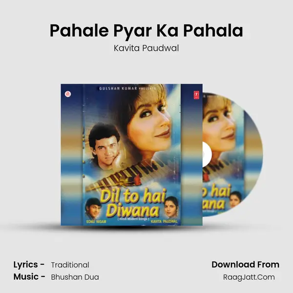 Pahale Pyar Ka Pahala MP3 Song by Kavita Paudwal Cover