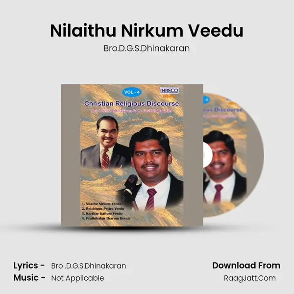 Nilaithu Nirkum Veedu MP3 Song by Bro.D.G.S.Dhinakaran Cover