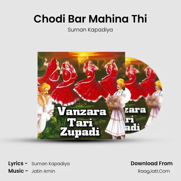 Chodi Bar Mahina Thi MP3 Song by Suman Kapadiya Cover