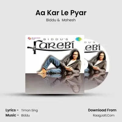 Aa Kar Le Pyar MP3 Song by Biddu Cover