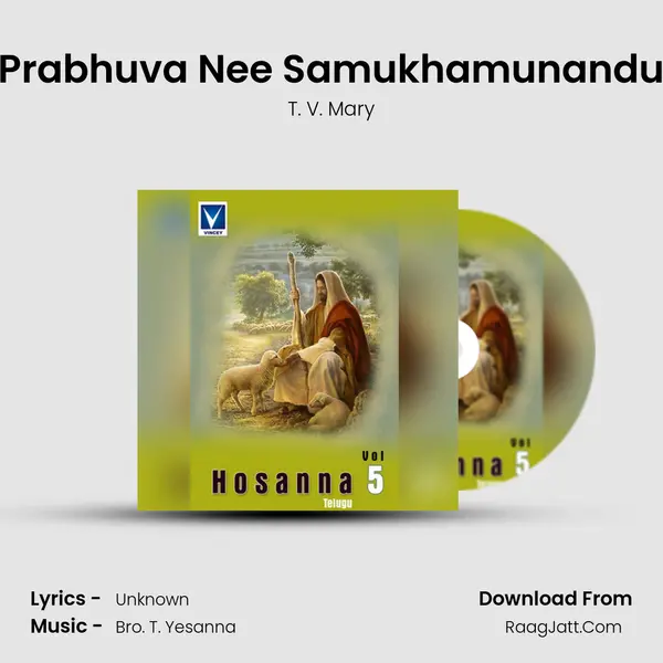 Prabhuva Nee Samukhamunandu MP3 Song by T. V. Mary Cover