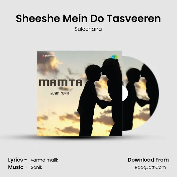 Sheeshe Mein Do Tasveeren MP3 Song by Sulochana Cover