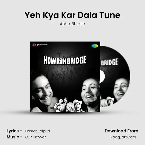 Yeh Kya Kar Dala Tune MP3 Song by Asha Bhosle Cover