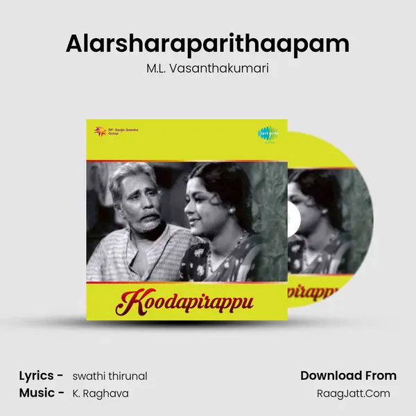 Alarsharaparithaapam MP3 Song by M.L. Vasanthakumari Cover