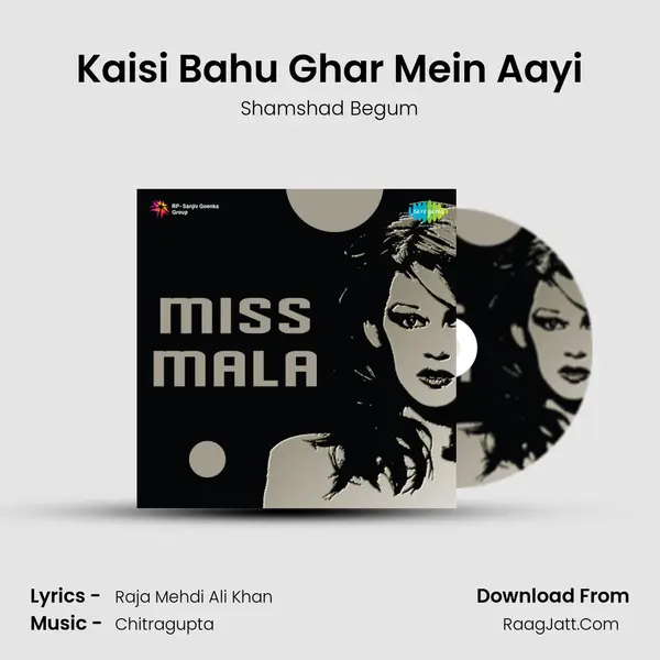 Kaisi Bahu Ghar Mein Aayi MP3 Song by Shamshad Begum Cover