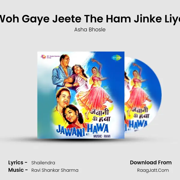 Woh Gaye Jeete The Ham Jinke Liye MP3 Song by Asha Bhosle Cover