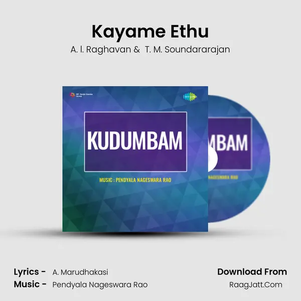Kayame Ethu MP3 Song by A. l. Raghavan Cover