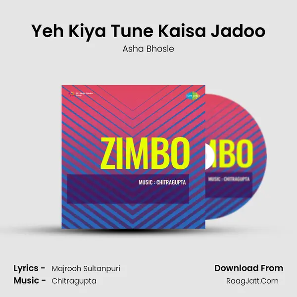 Yeh Kiya Tune Kaisa Jadoo MP3 Song by Asha Bhosle Cover