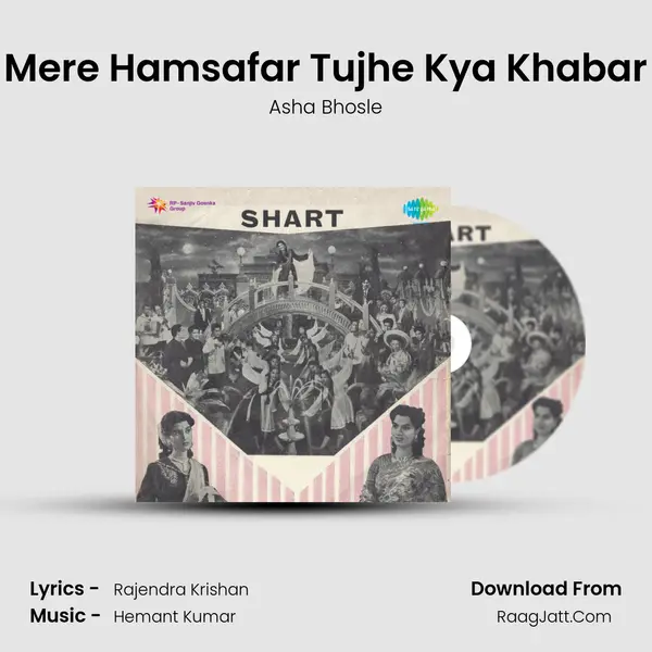 Mere Hamsafar Tujhe Kya Khabar MP3 Song by Asha Bhosle Cover