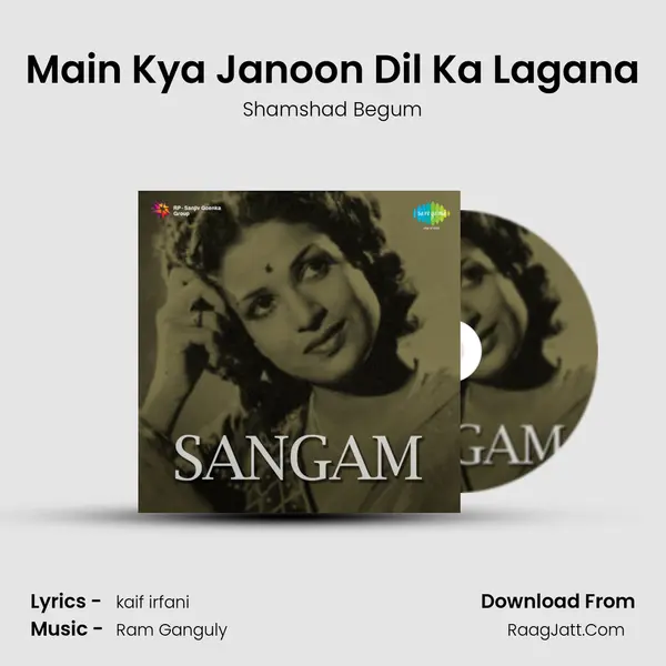 Main Kya Janoon Dil Ka Lagana MP3 Song by Shamshad Begum Cover