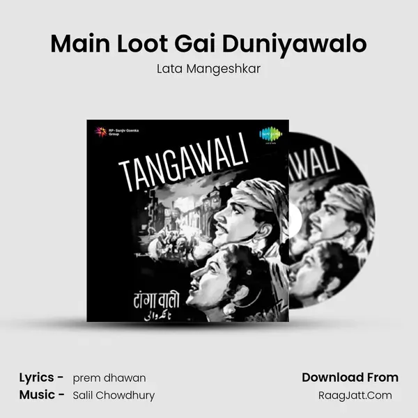 Main Loot Gai Duniyawalo MP3 Song by Lata Mangeshkar Cover