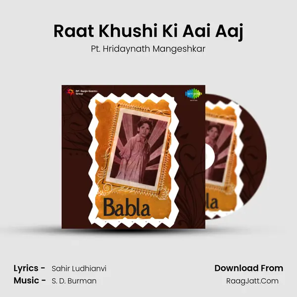 Raat Khushi Ki Aai Aaj MP3 Song by Pt. Hridaynath Mangeshkar Cover