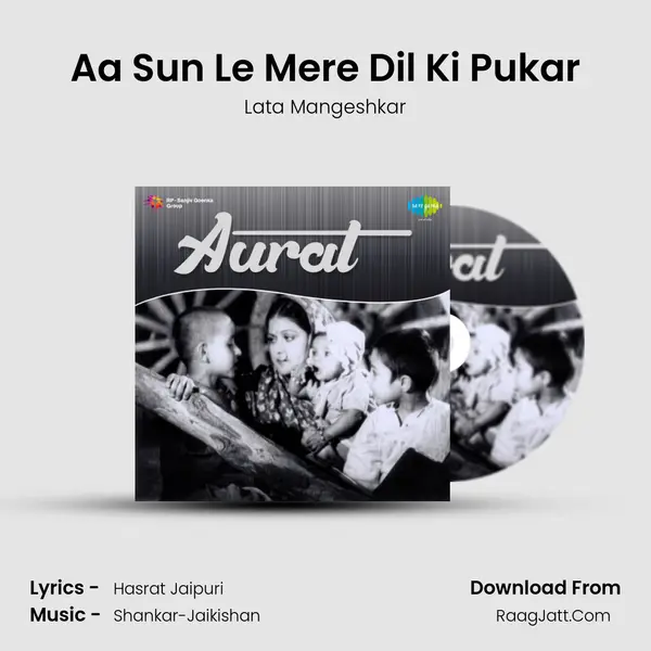 Aa Sun Le Mere Dil Ki Pukar MP3 Song by Lata Mangeshkar Cover
