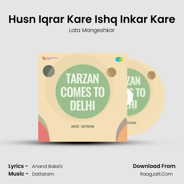 Husn Iqrar Kare Ishq Inkar Kare MP3 Song by Lata Mangeshkar Cover