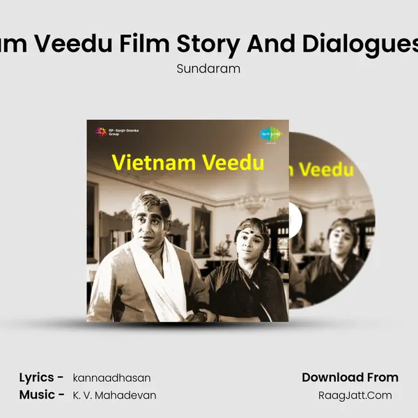 Vietnam Veedu Film Story And Dialogues - Pt. 1 MP3 Song by Sundaram Cover
