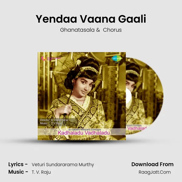 Yendaa Vaana Gaali MP3 Song by Ghanatasala Cover