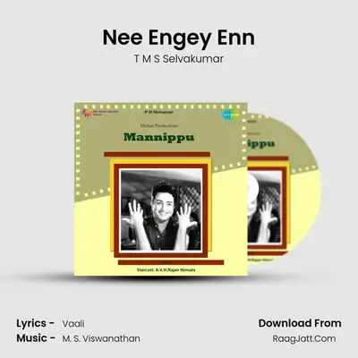 Nee Engey Enn MP3 Song by T M S Selvakumar Cover