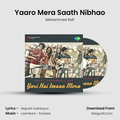 Yaaro Mera Saath Nibhao MP3 Song by Mohammed Rafi Cover