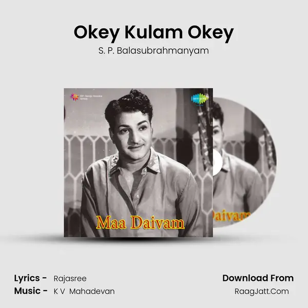 Okey Kulam Okey MP3 Song by S. P. Balasubrahmanyam Cover