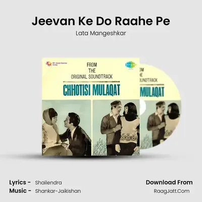 Jeevan Ke Do Raahe Pe MP3 Song by Lata Mangeshkar Cover