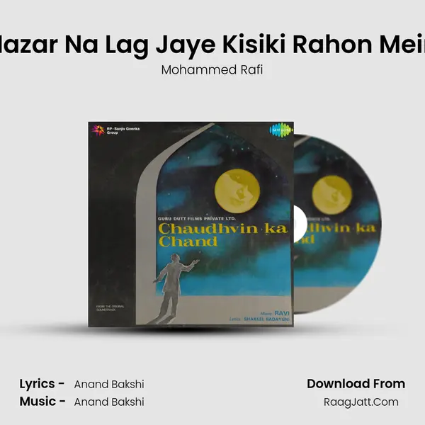 Nazar Na Lag Jaye Kisiki Rahon Mein Cover