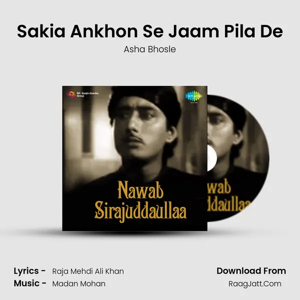 Sakia Ankhon Se Jaam Pila De MP3 Song by Asha Bhosle Cover