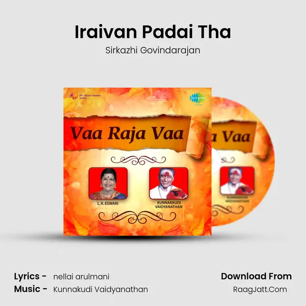 Iraivan Padai Tha MP3 Song by Sirkazhi Govindarajan Cover
