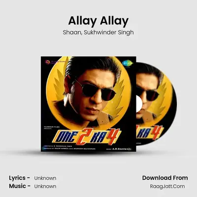 Allay Allay MP3 Song by Shaan Cover