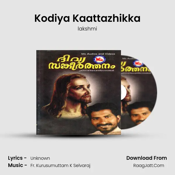Kodiya Kaattazhikka MP3 Song by lakshmi Cover