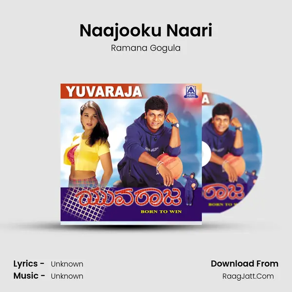Naajooku Naari MP3 Song by Ramana Gogula Cover
