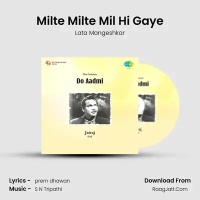 Milte Milte Mil Hi Gaye Cover