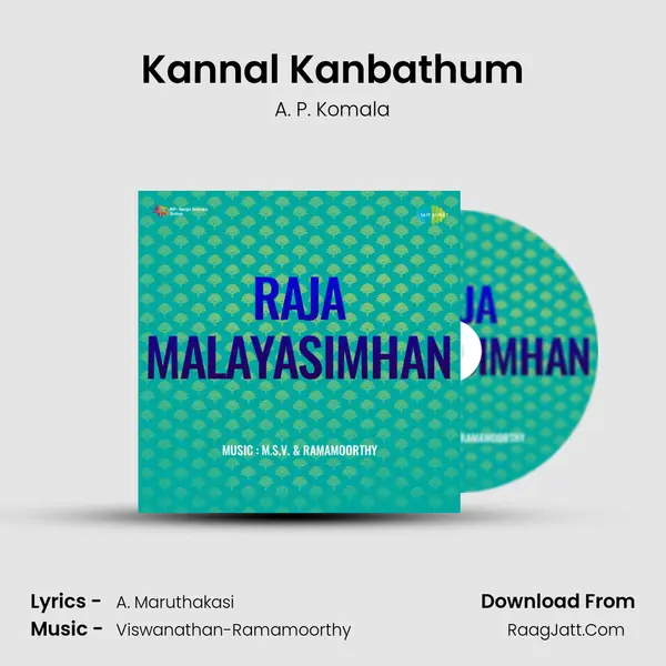 Kannal Kanbathum MP3 Song by A. P. Komala Cover
