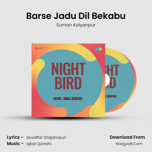 Barse Jadu Dil Bekabu MP3 Song by Suman Kalyanpur Cover
