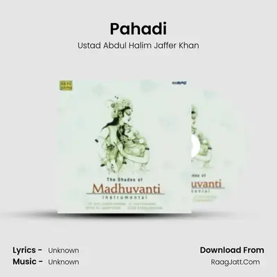 Pahadi MP3 Song by Ustad Abdul Halim Jaffer Khan Cover
