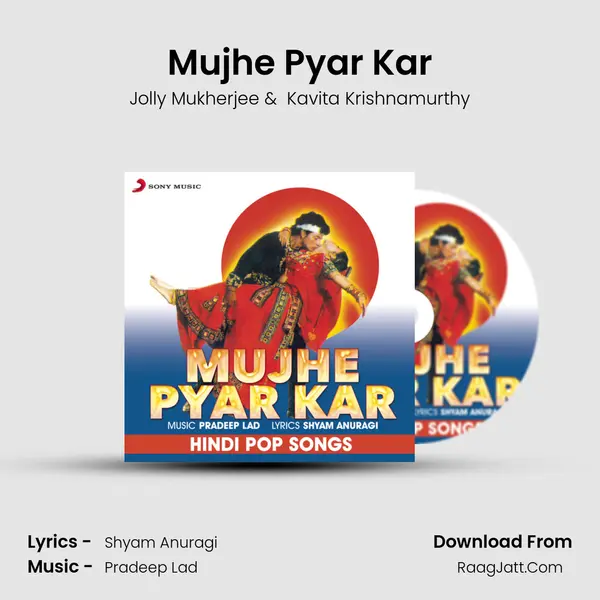 Mujhe Pyar Kar MP3 Song by Jolly Mukherjee Cover