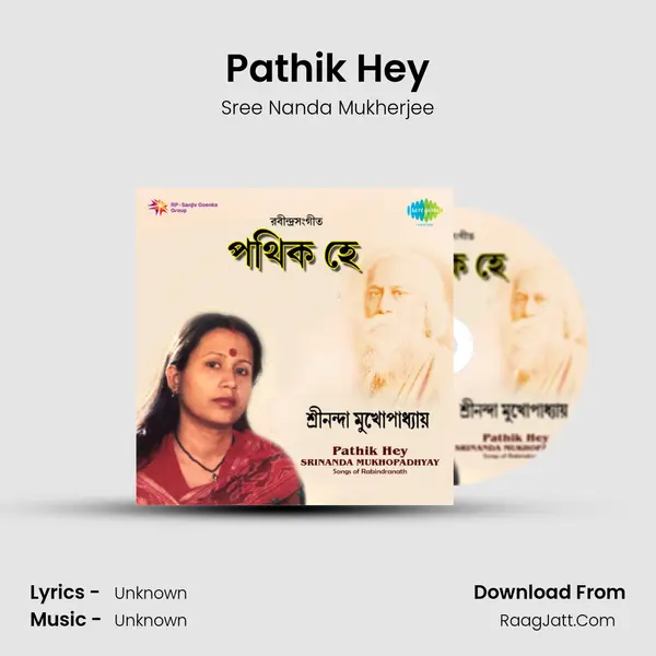 Pathik Hey MP3 Song by Sree Nanda Mukherjee Cover