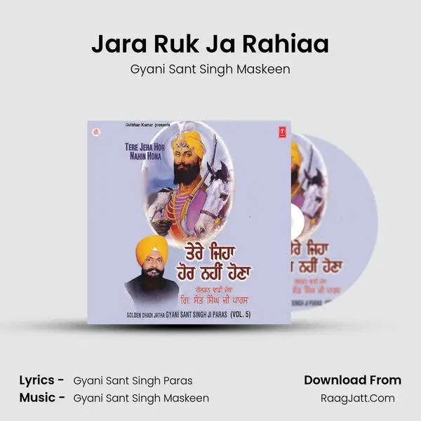 Jara Ruk Ja Rahiaa MP3 Song by Gyani Sant Singh Maskeen Cover