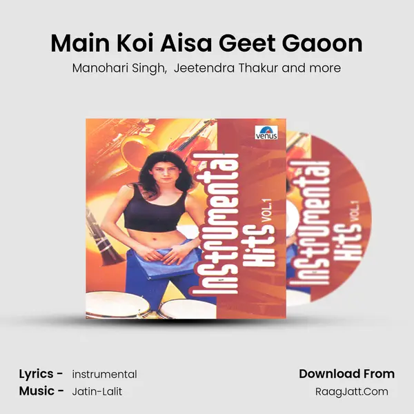 Main Koi Aisa Geet Gaoon MP3 Song by Manohari Singh Cover