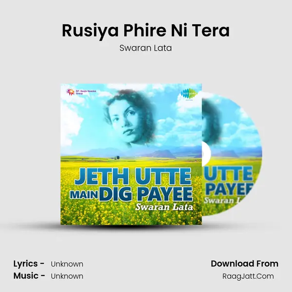 Rusiya Phire Ni Tera MP3 Song by Swaran Lata Cover