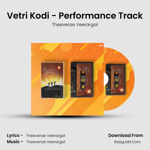Vetri Kodi - Performance Track MP3 Song by Theeverae Veerargal Cover