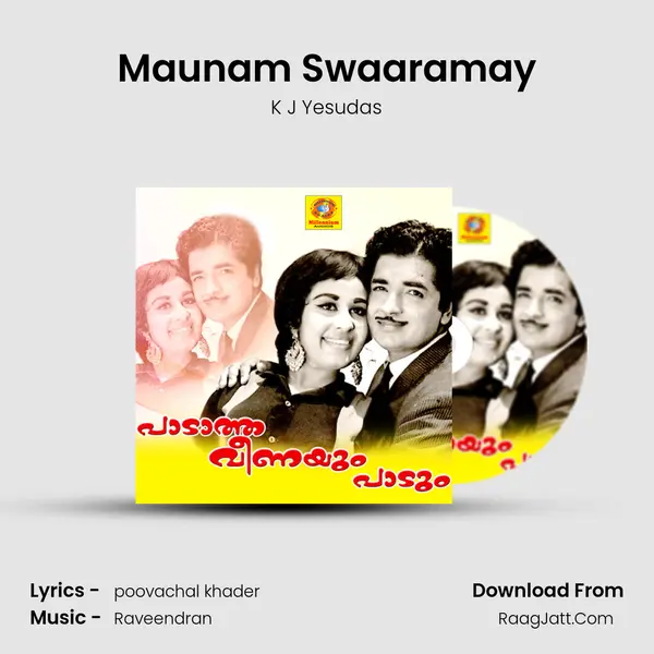 Maunam Swaaramay MP3 Song by K J Yesudas Cover