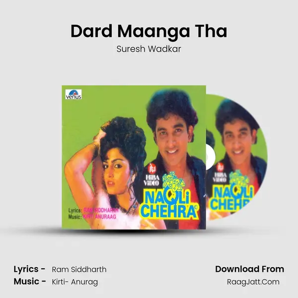 Dard Maanga Tha MP3 Song by Suresh Wadkar Cover