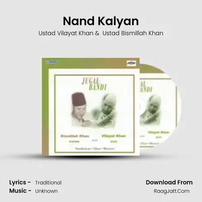 Bismillah Vilayat - Nandkalyan Dhun - Ustad Vilayat Khan